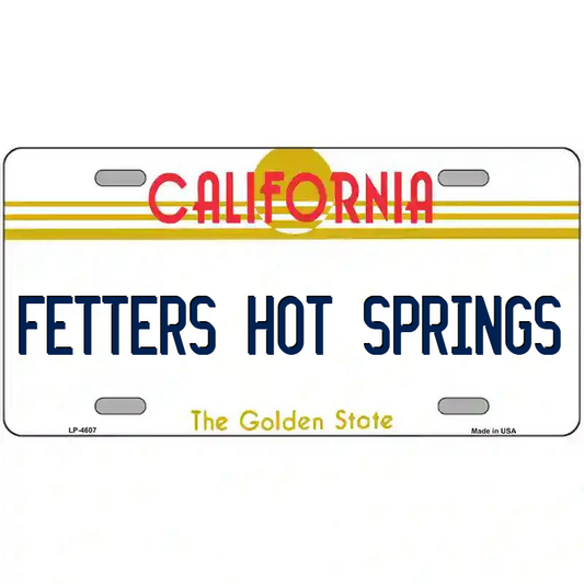 Fetters Hot Spring California Metal Sign