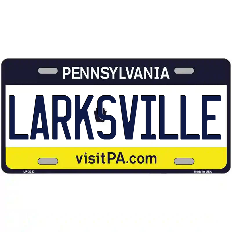 Larksville Pennsylvania Metal Sign