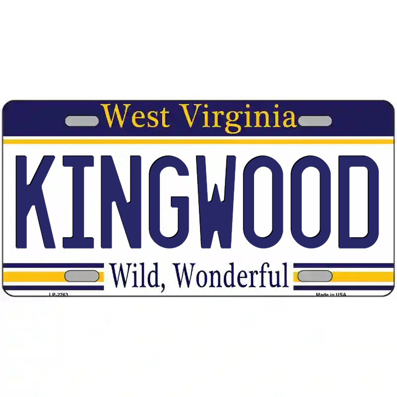 Kingwood West Virginia Metal Sign