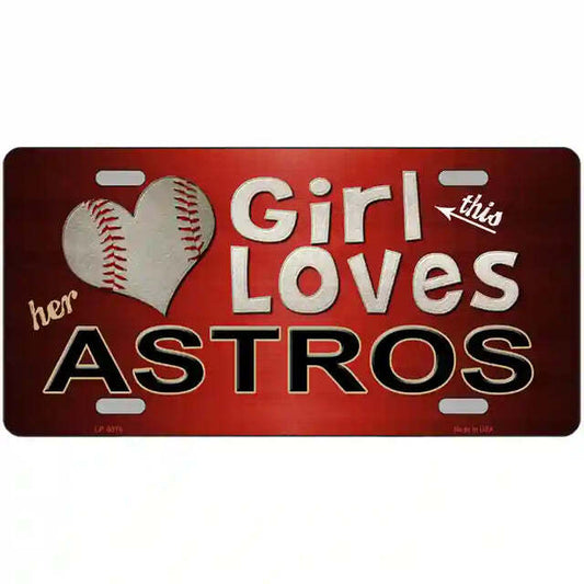 This Girl Loves Her Astros Metal Sign