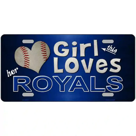 This Girl Loves Her Royals Metal Sign