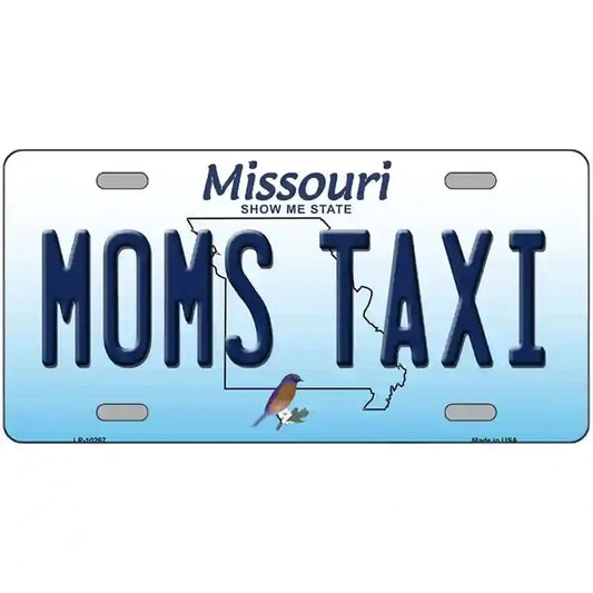 Mom's Taxi Missouri Metal Sign