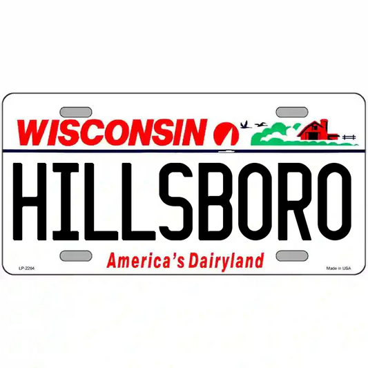 Hillsboro Wisconsin Metal Sign