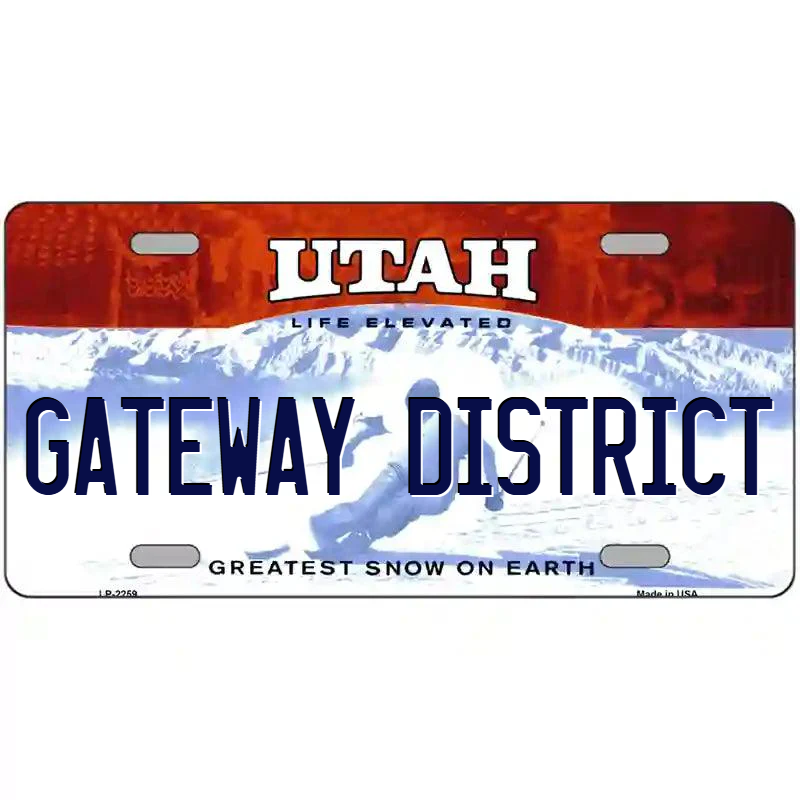 Gateway District Utah Metal Sign