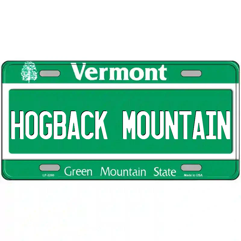 Hogback Mountain Vermont Metal Sign