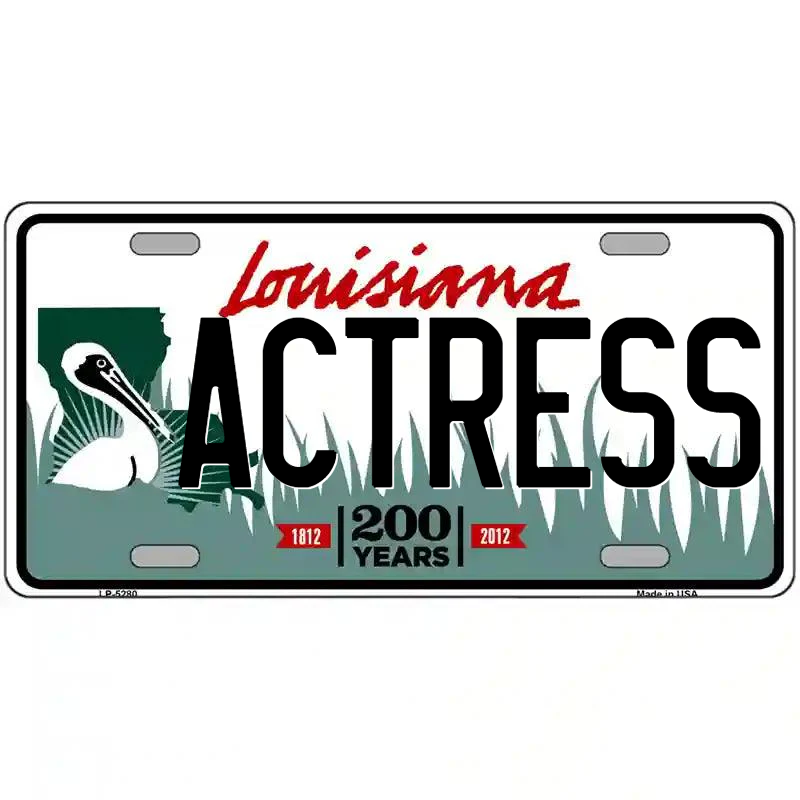 Actress Louisiana Metal Sign