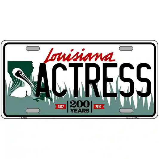 Actress Louisiana Metal Sign