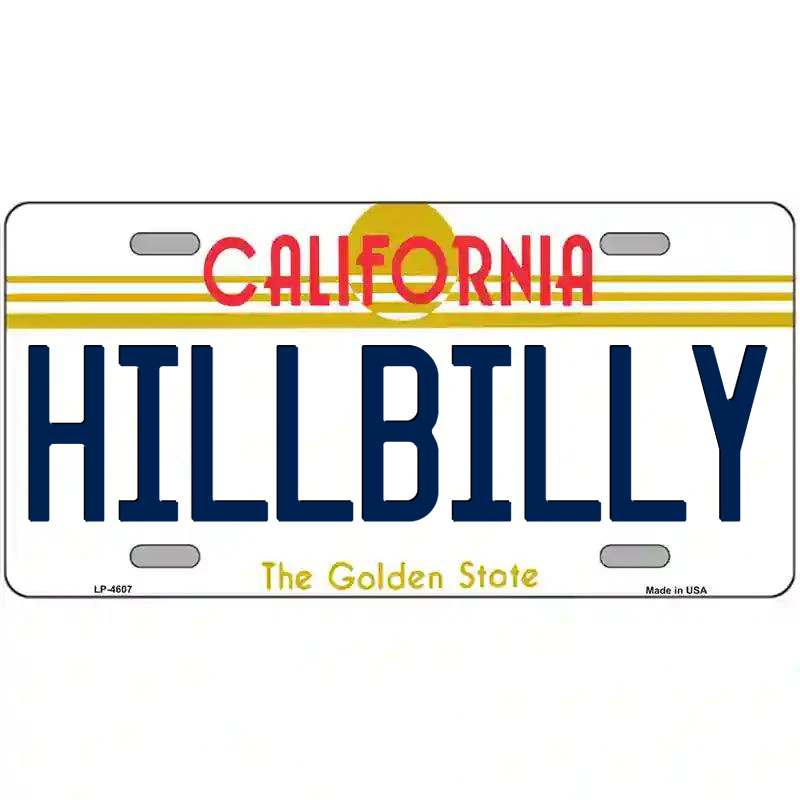 Hillbilly California Metal Sign