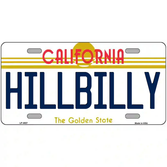 Hillbilly California Metal Sign