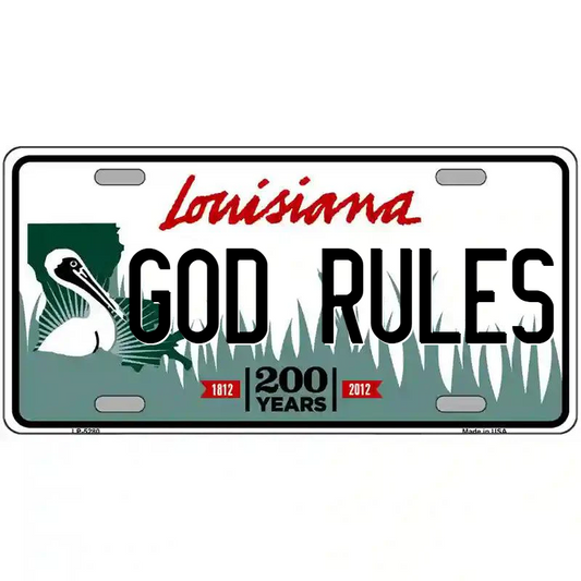 God Rules Louisiana Metal Sign