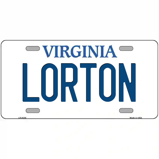Lorton Virginia Metal Sign