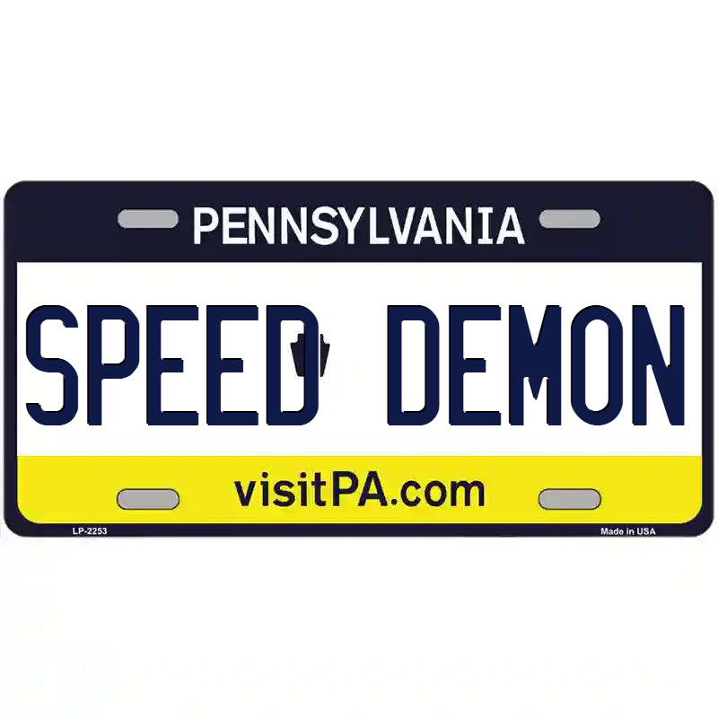 Speed Demon Pennsylvania Metal Sign
