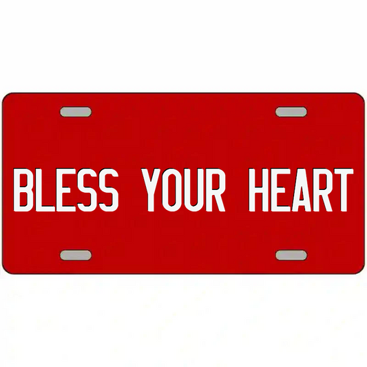 Bless Your Heart White on Red Metal Sign