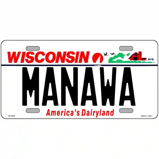 Manawa Wisconsin Metal Sign