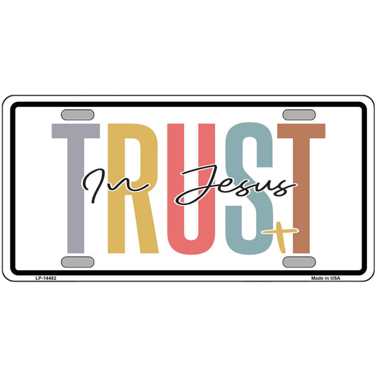 Trust In Jesus Metal Sign