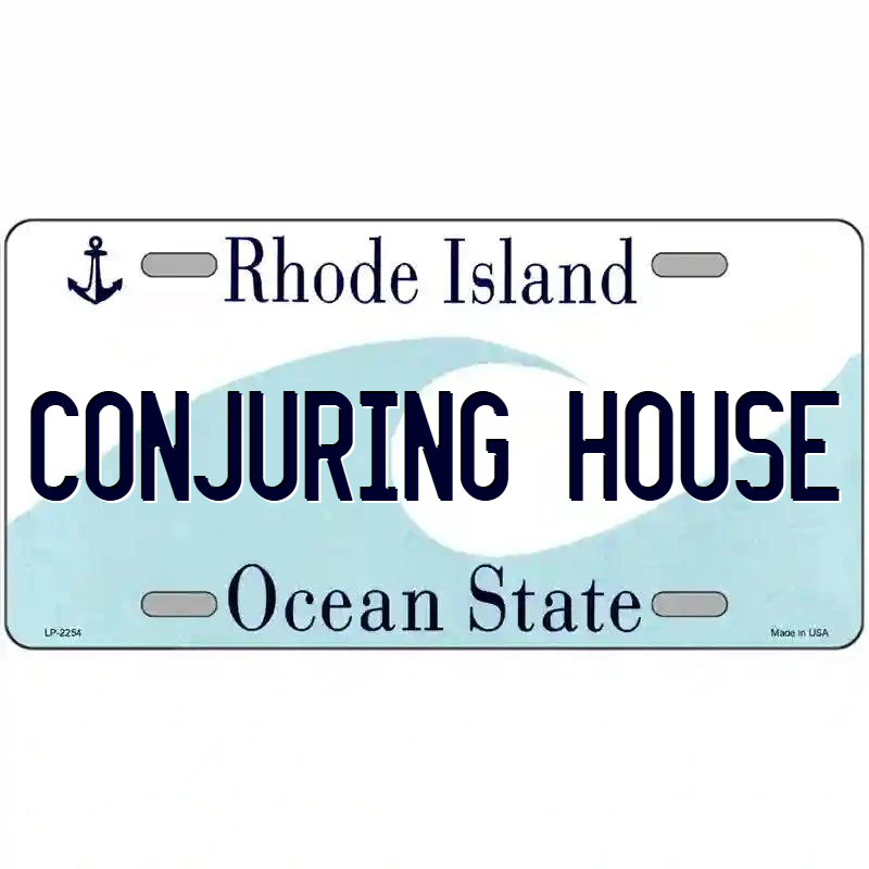 Conjuring House Rhode Island Metal Sign