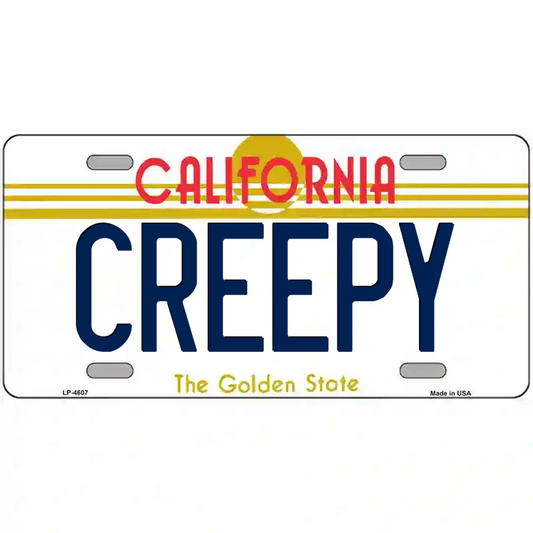 Creepy California Metal Sign