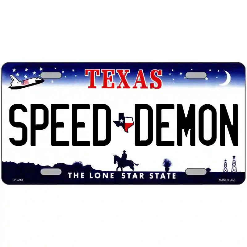 Speed Demon Texas Metal Sign