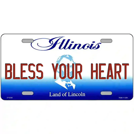 Bless Your Heart Illinois Metal Sign