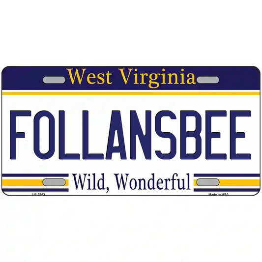 Follansbee West Virginia Metal Sign