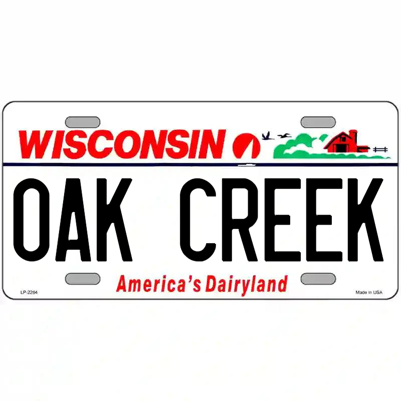 Oak Creek Wisconsin Metal Sign