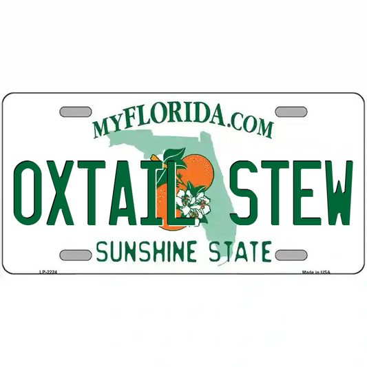 Oxtail Stew Florida Metal Sign