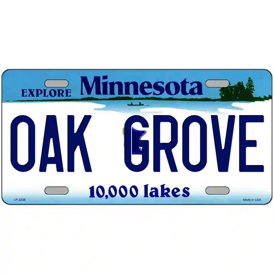 Oak Grove Minnesota Metal Sign