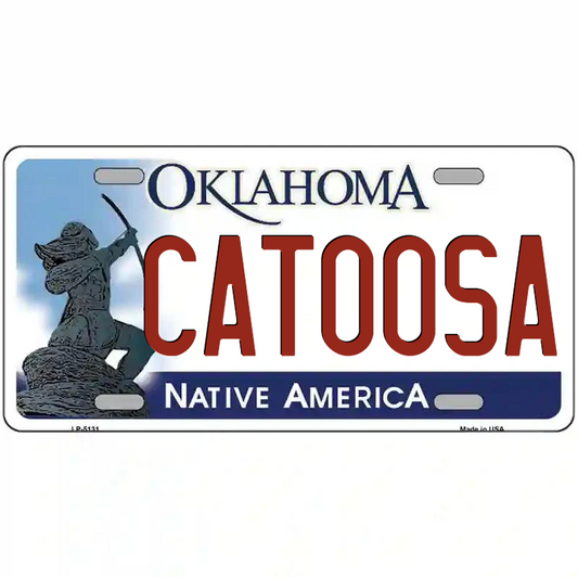 Catoosa Oklahoma Metal Sign