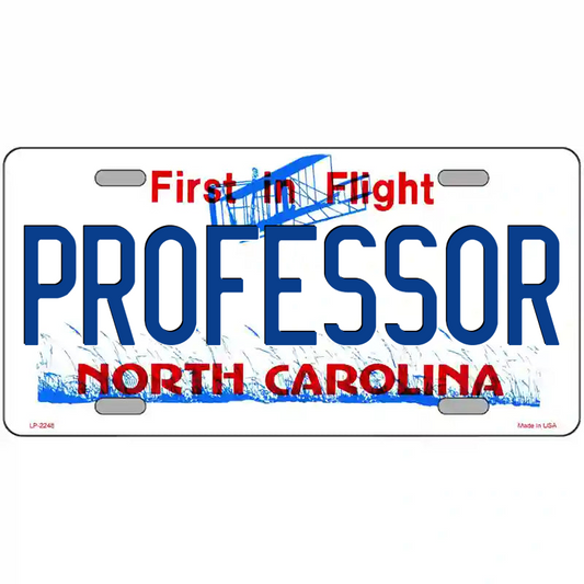 Professor North Carolina Metal Sign