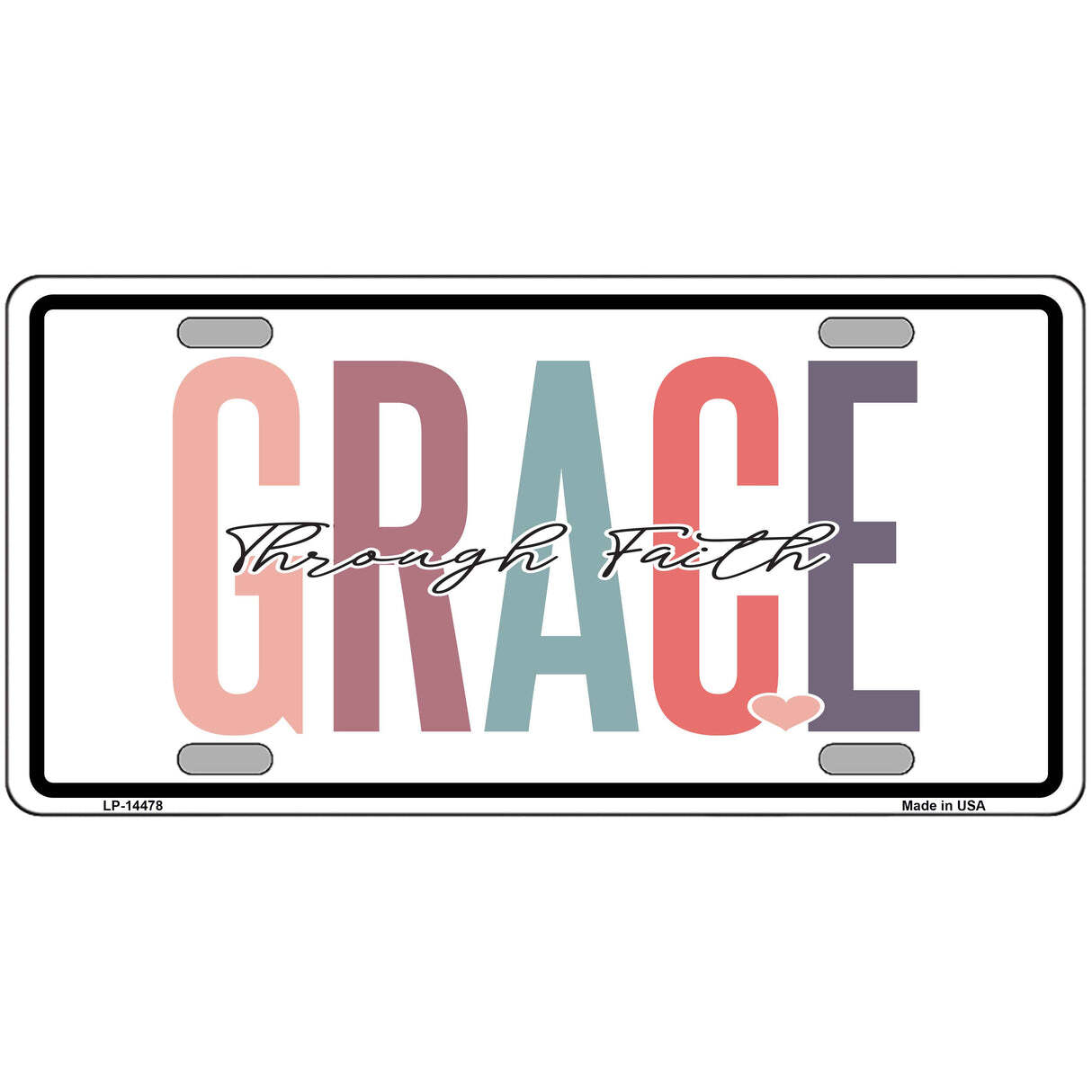 Grace Through Faith Metal Sign