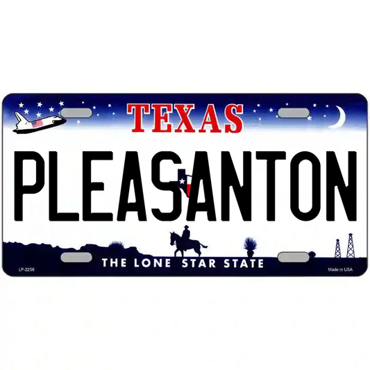 Pleasanton Texas Metal Sign