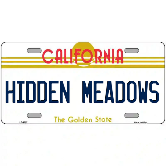 Hidden Meadows California Metal Sign