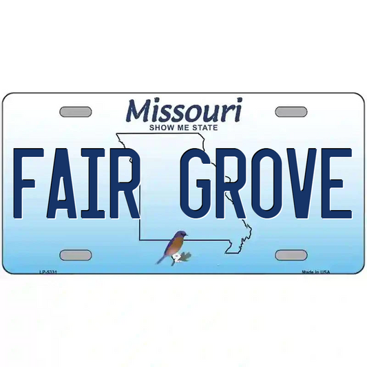 Fair Grove Missouri Metal Sign