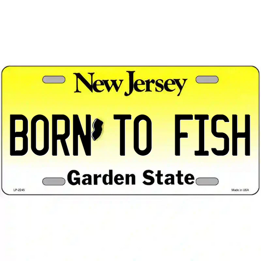 Born to Fish New Jersey Metal Sign