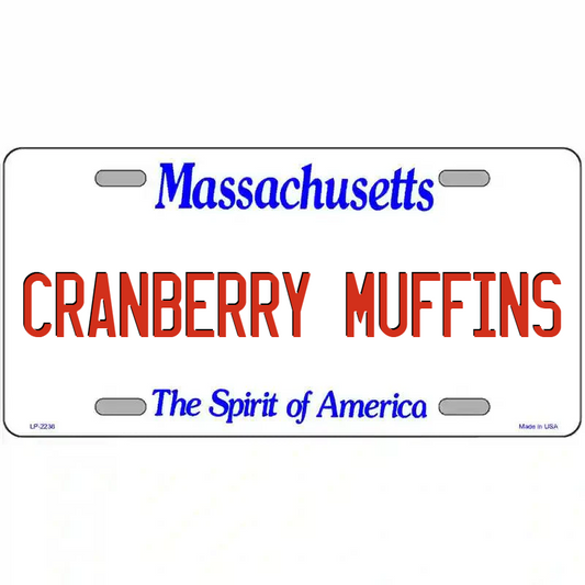 Cranberry Muffins Massachusetts Metal Sign