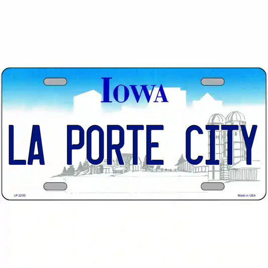 La Porte City Iowa Metal Sign