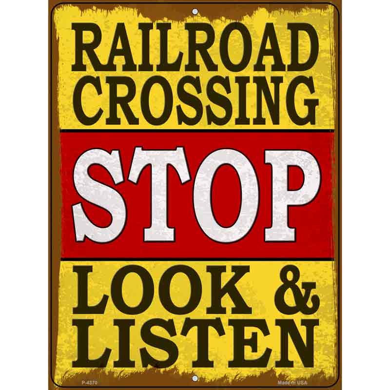 Railroad Crossing Stop Look & Listen Parking Sign 9 X 12