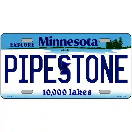 Pipestone Minnesota Metal Sign