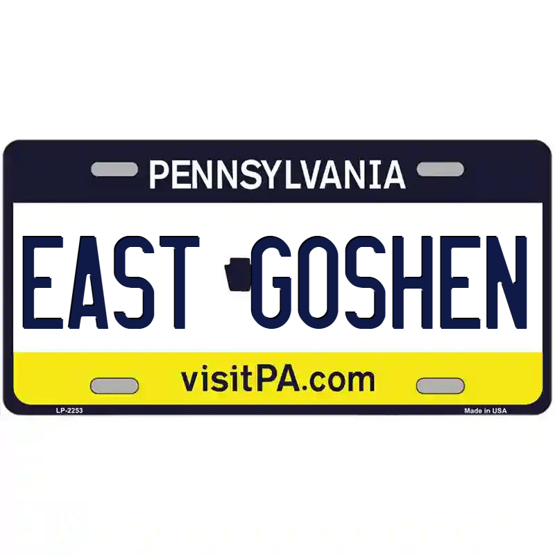 East Goshen Pennsylvania Metal Sign