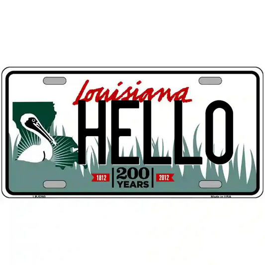 Hello Louisiana Metal Sign