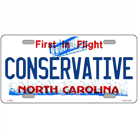 Conservative North Carolina Metal Sign