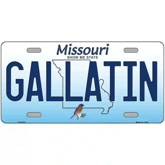 Gallatin Missouri Metal Sign