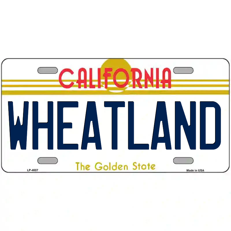 Wheatland California Metal Sign