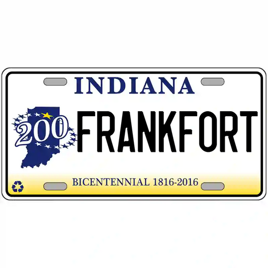 Frankfort Indiana Bicentennial Metal Sign