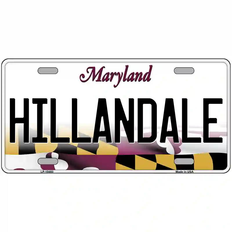 Hillandale Maryland Metal Sign