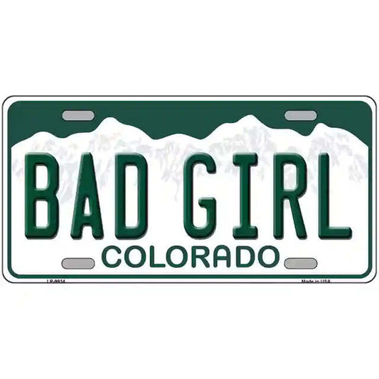 Bad Girl Colorado Metal Sign