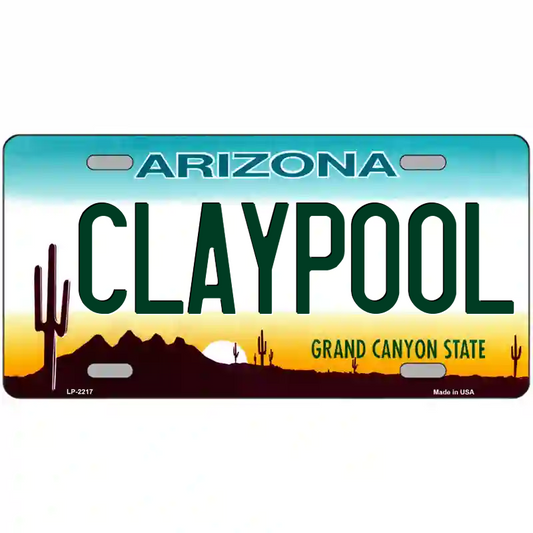 Claypool Arizona Metal Sign