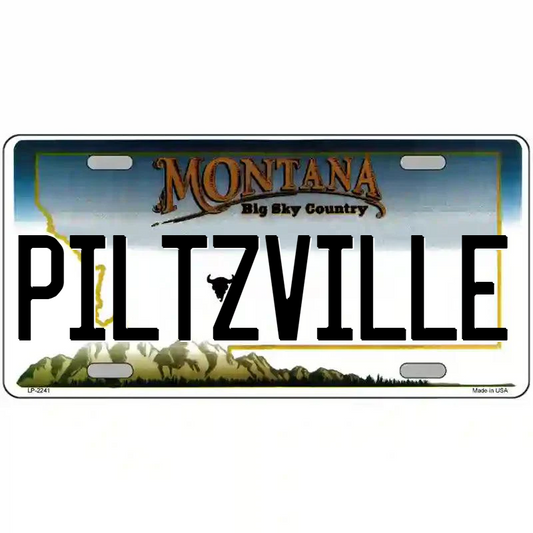 Piltzville Montana Metal Sign