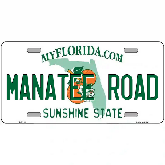 Manatee Road Florida Metal Sign