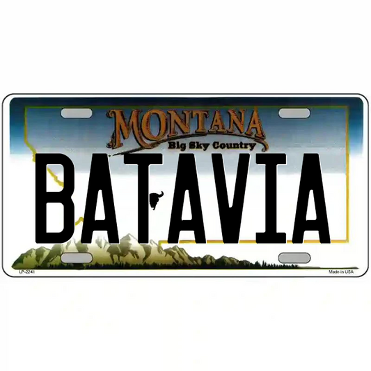 Batavia Montana Metal Sign